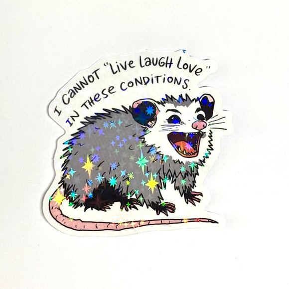 Free with Purchase - Holographic Live Laugh Love Possum Sticker - Picture 1 of 3